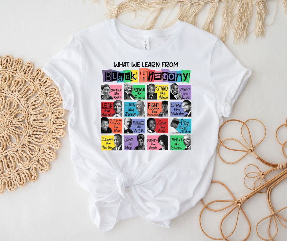 What We Learn From Black History” Graphic Tee