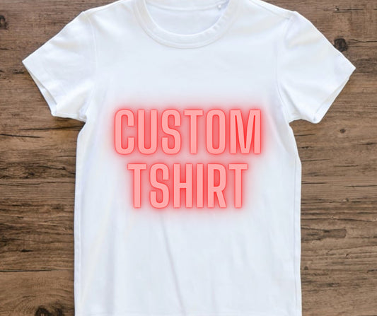 CUSTOM TSHIRT