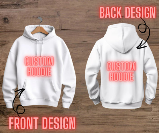 CUSTOM HOODIE