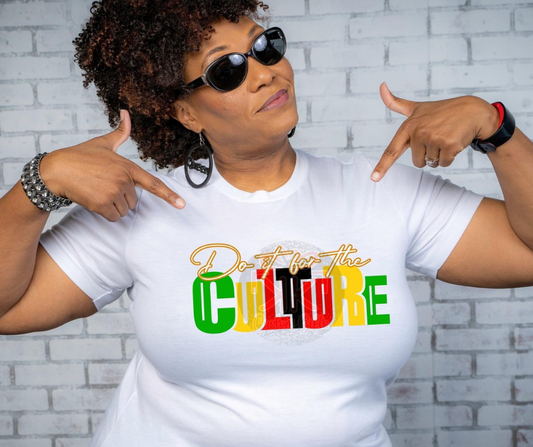 Do it for the culture tshirt