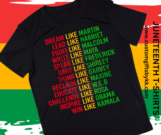 Dream Like Juneteenth Tshirt