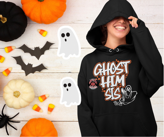 Ghost him sis hoodie