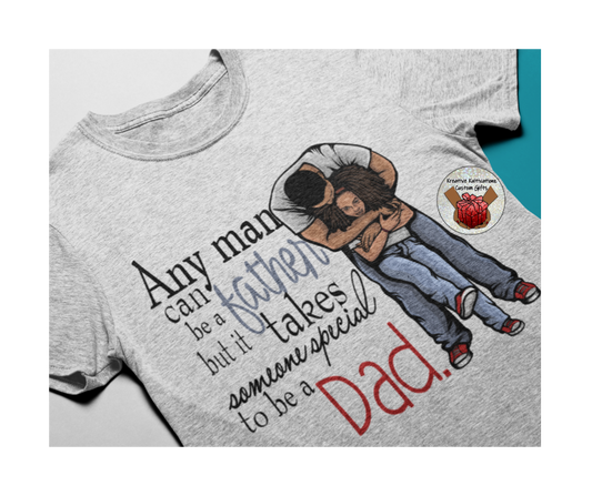Any man can be a father