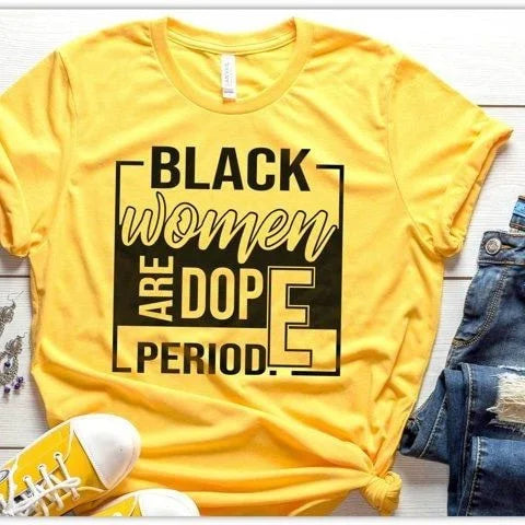 Black women are dope